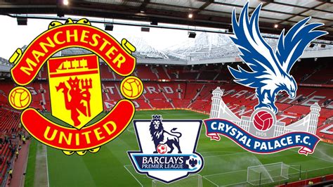what channel is man u vs crystal palace on
